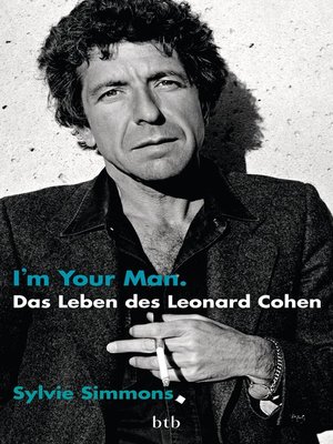 cover image of I'm Your Man. Das Leben des Leonard Cohen